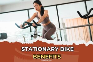 Stationary Bike Benefits