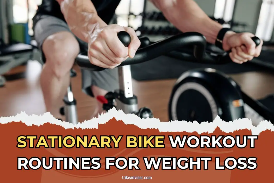 Stationary Bike Workout Routines for Weight Loss Get Fit