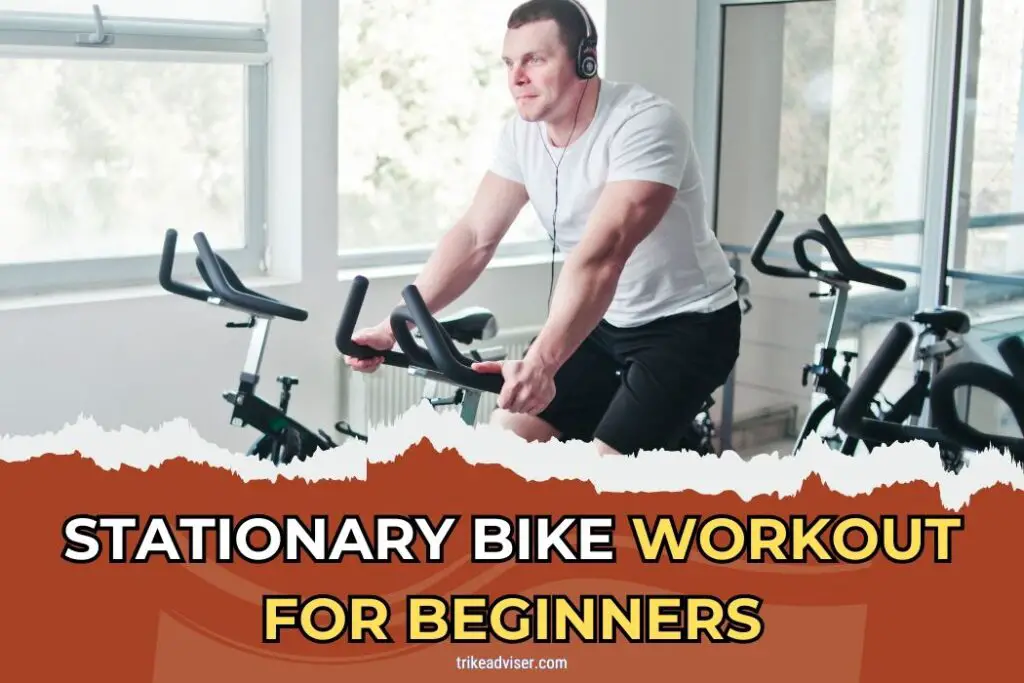 Stationary bike workout for beginners