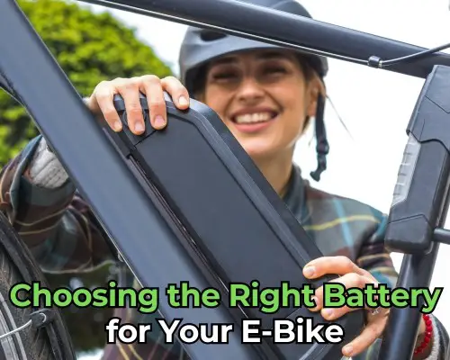 Choosing the Right Battery for Your E-Bike