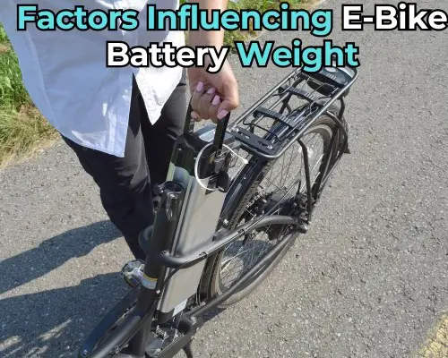 Factors Influencing E-Bike Battery Weight