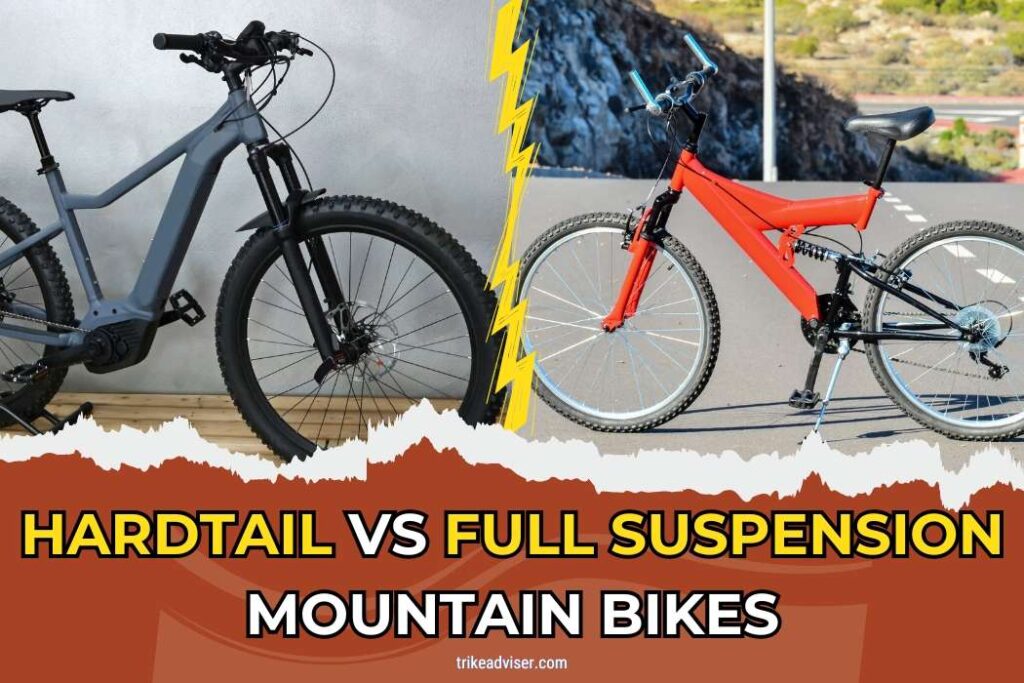 Hardtail vs Full Suspension Mountain Bikes
