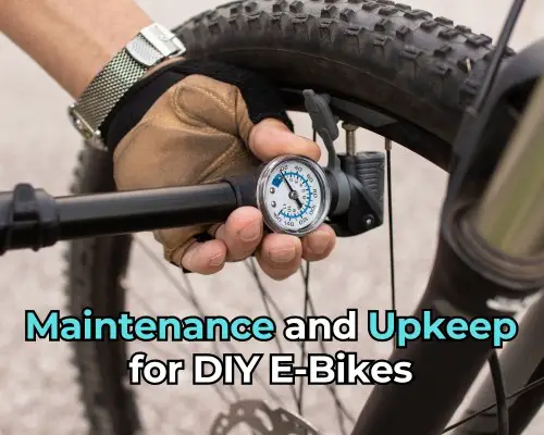 Maintenance and Upkeep for DIY E-Bikes