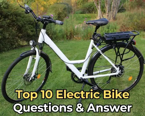 Top 10 Electric Bike Questions We Get (and Answers)