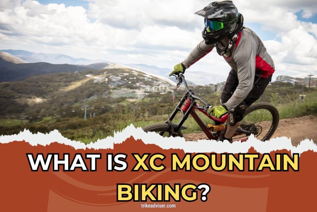 What is XC Mountain Biking?